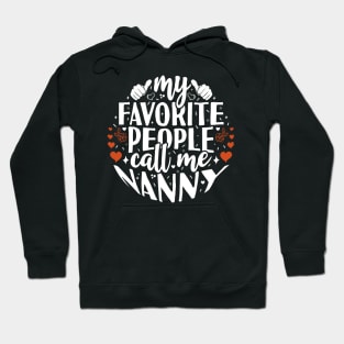 My Favorite Nurse Call Me Nanny Hoodie